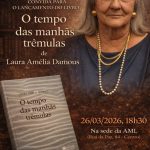Poeta Laura Amélia Damous lança O TEMPO DAS MANHÃS TRÊMULAS
