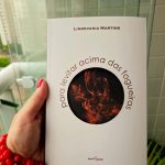 “Para levitar sobre as fogueiras” – CRIS LIRA comenta novo livro de poemas de LINDEVANIA MARTINS