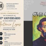 IHGM celebra o 137º aniversário do escritor e jornalista ANTÔNIO LOPES e relançamento da coletânea “Mil Poemas para Gonçalves Dias”